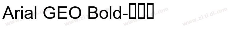 Arial GEO Bold字体转换